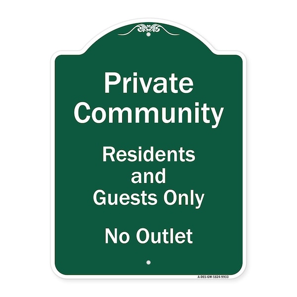 Signmission Private Community Residents And Guests No Outlet Heavy-Gauge Aluminum Sign, 24" H, GW-1824-9933 A-DES-GW-1824-9933 - main